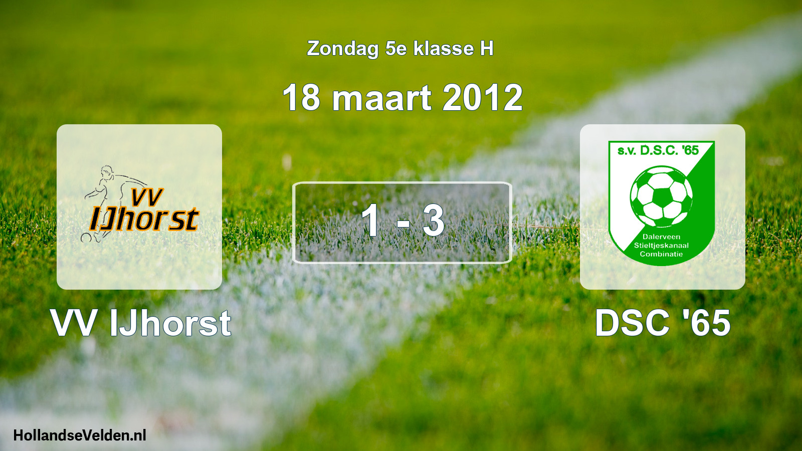 Total number of matches played: VV IJhorst - DSC '65 1 - 3 (18 March 2012)