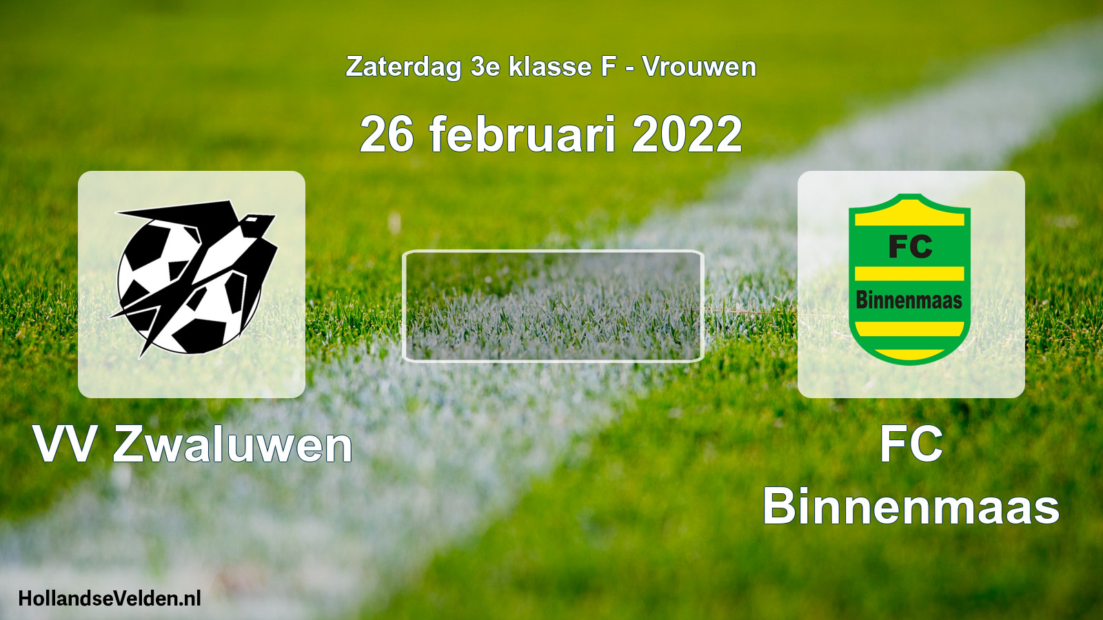 Scheduled Match: VV Zwaluwen - FC Binnenmaas (26 February 2022)