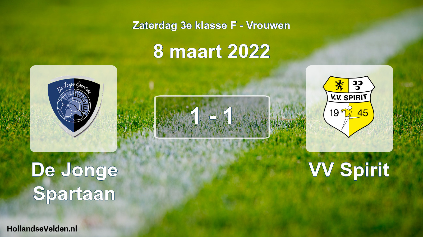 Total number of matches played: De Jonge Spartaan - VV Spirit 1 - 1 (8 March 2022)