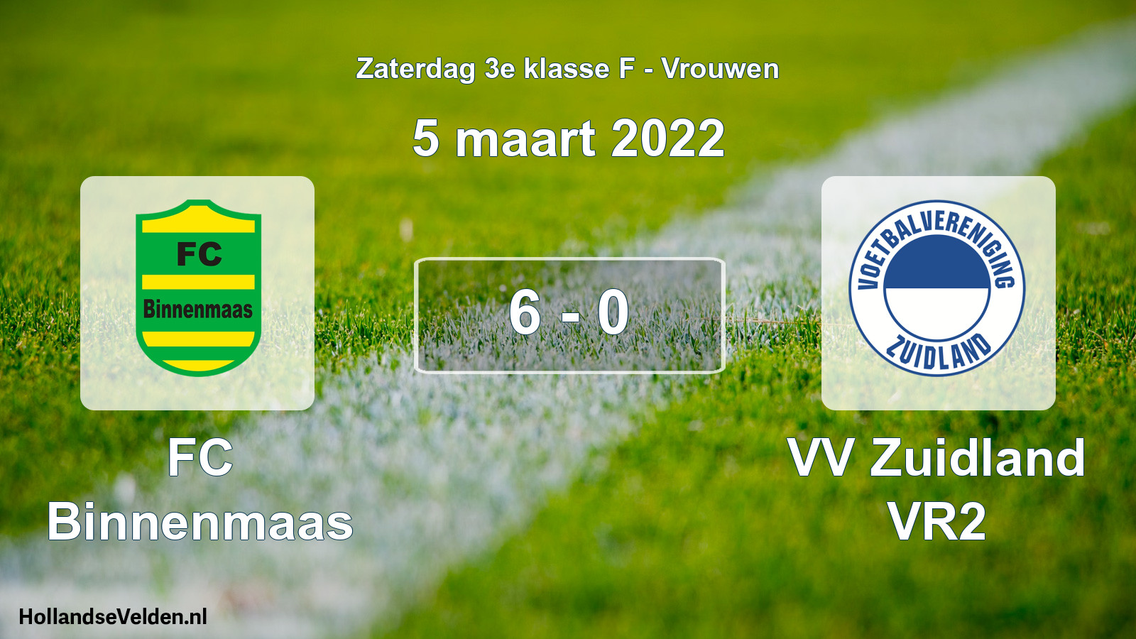 Total number of matches played: FC Binnenmaas - VV Zuidland VR2 6 - 0 (5 March 2022)