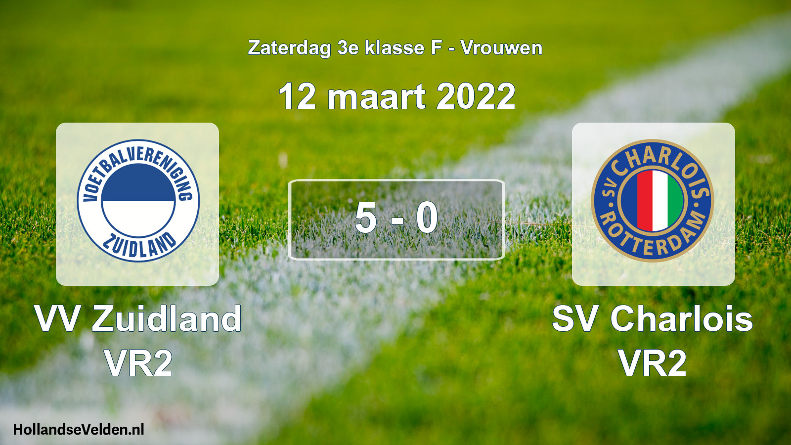 Total number of matches played: VV Zuidland VR2 - SV Charlois VR2 5 - 0 (12 March 2022)