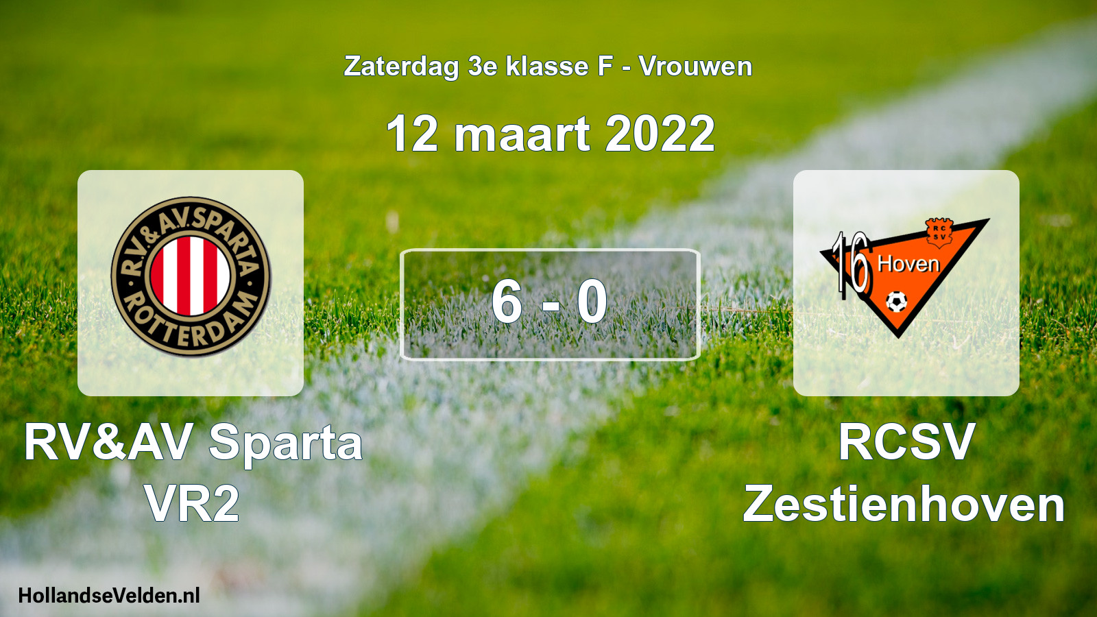 Total number of matches played: RV&AV Sparta VR2 - RCSV Zestienhoven 6 - 0 (12 March 2022)