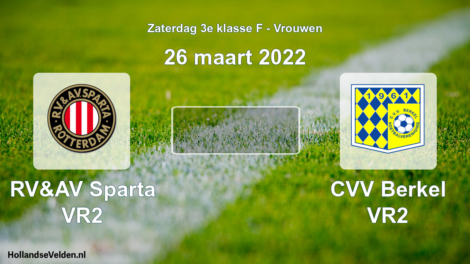 Scheduled Match: RV&AV Sparta VR2 - CVV Berkel VR2 (26 March 2022)