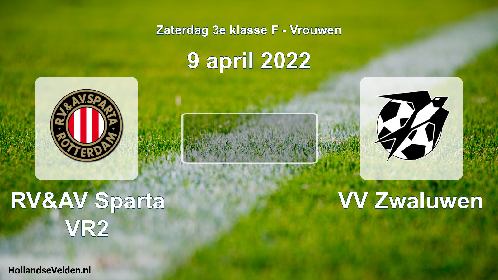 Scheduled Match: RV&AV Sparta VR2 - VV Zwaluwen (9 April 2022)