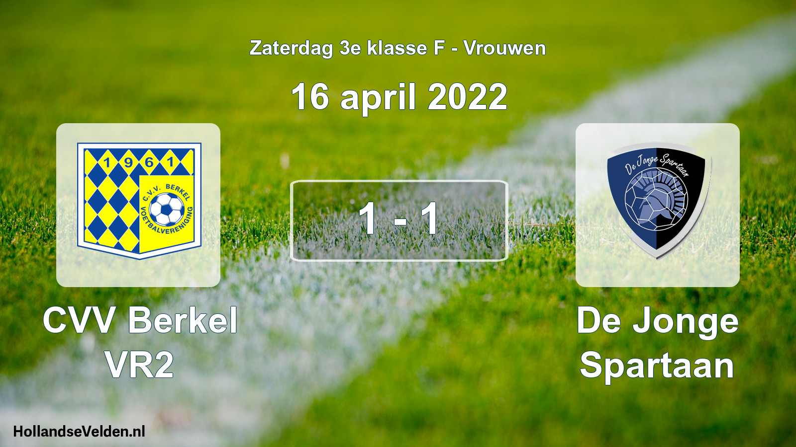 Total number of matches played: CVV Berkel VR2 - De Jonge Spartaan 1 - 1 (16 April 2022)