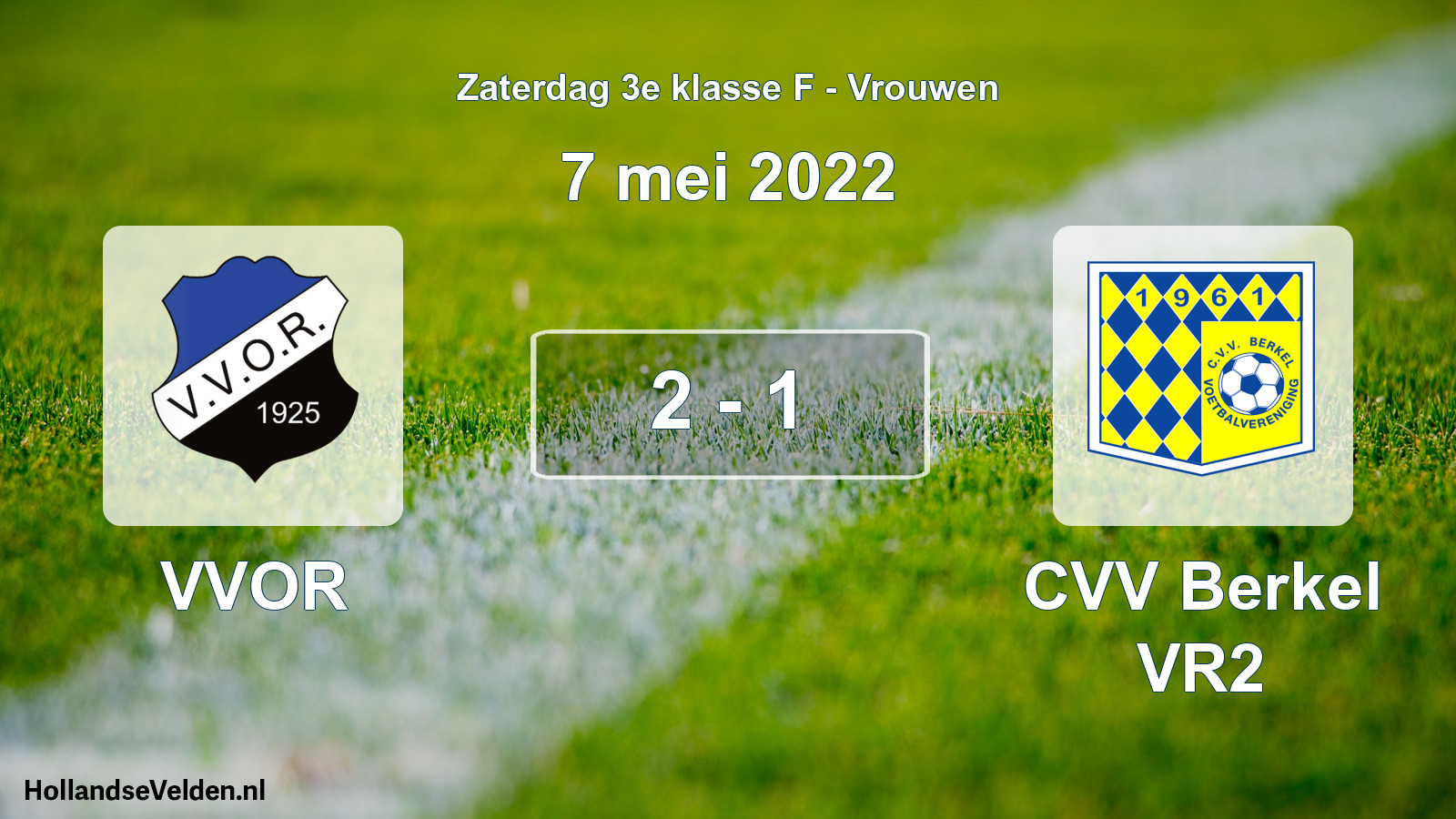 Total number of matches played: VVOR - CVV Berkel VR2 2 - 1 (7 May 2022)