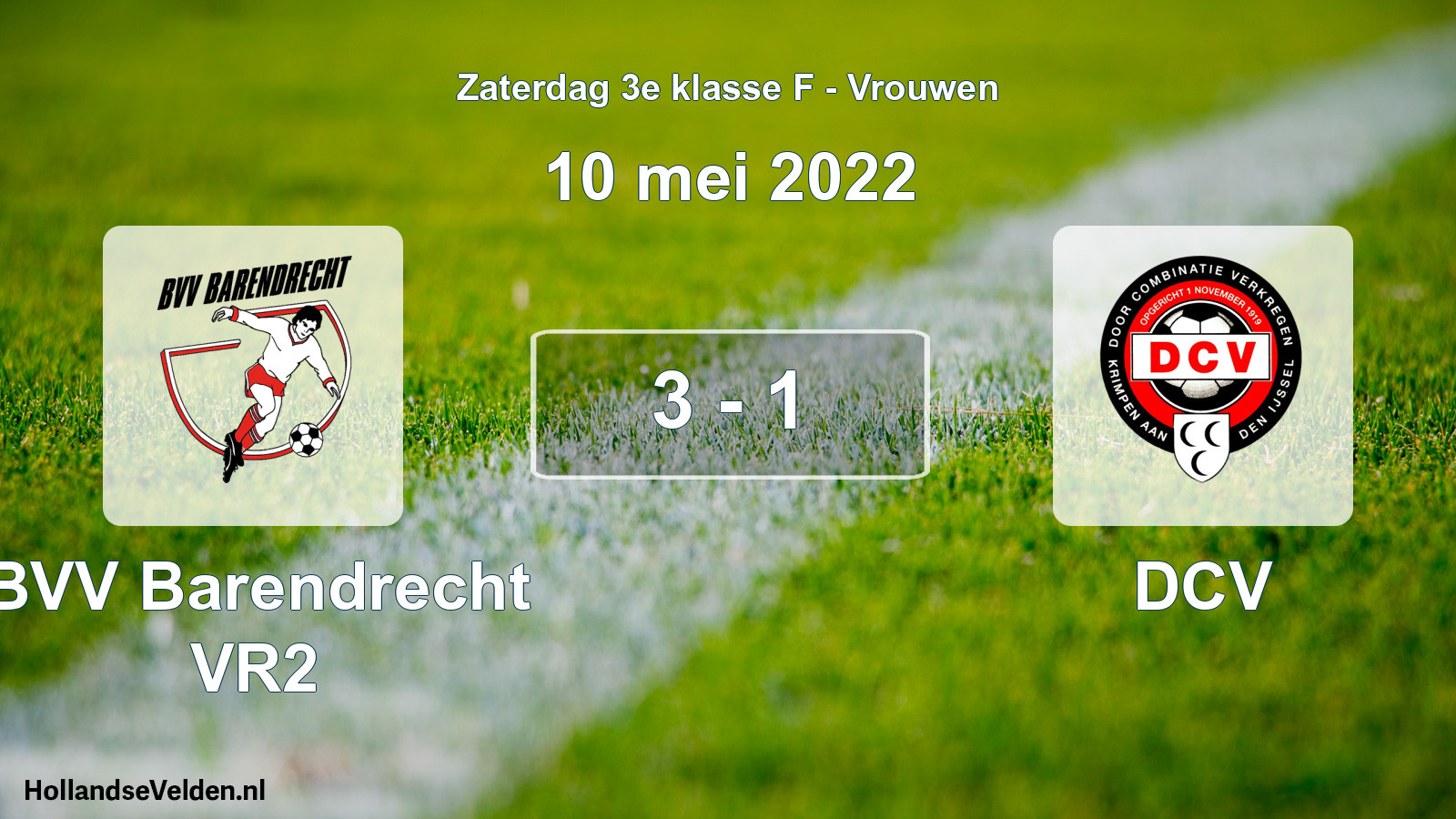 Total number of matches played: BVV Barendrecht VR2 - DCV 3 - 1 (10 May 2022)