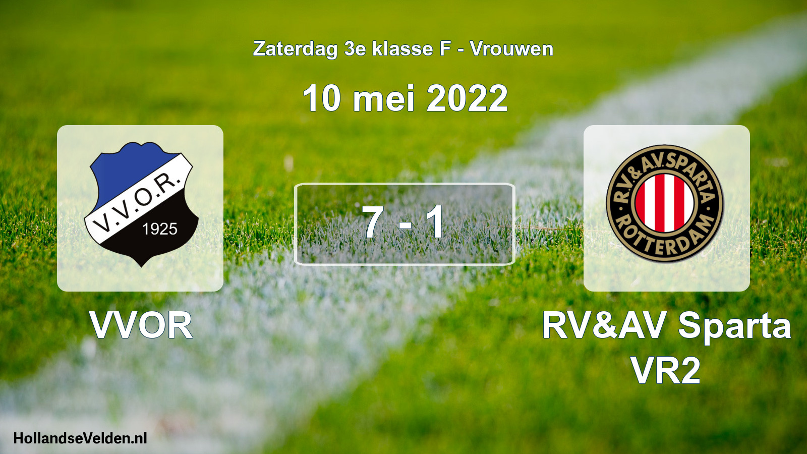 Total number of matches played: VVOR - RV&AV Sparta VR2 7 - 1 (10 May 2022)