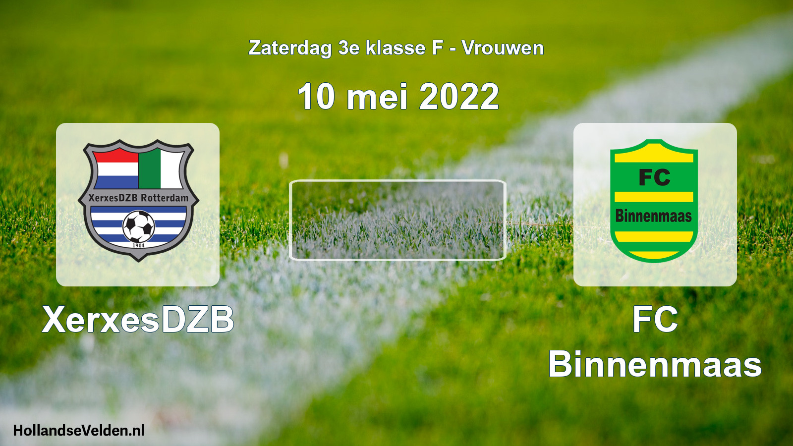 Scheduled Match: XerxesDZB - FC Binnenmaas (10 May 2022)