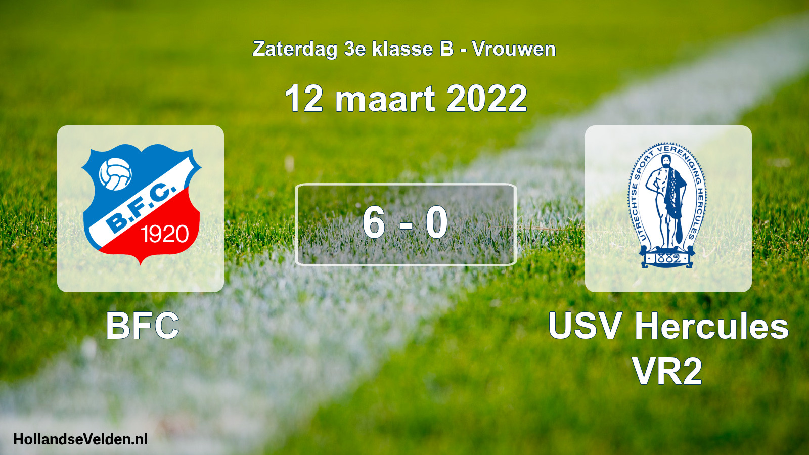 Gespeelde wedstrijd: BFC - USV Hercules VR2 6 - 0 (12 maart 2022)