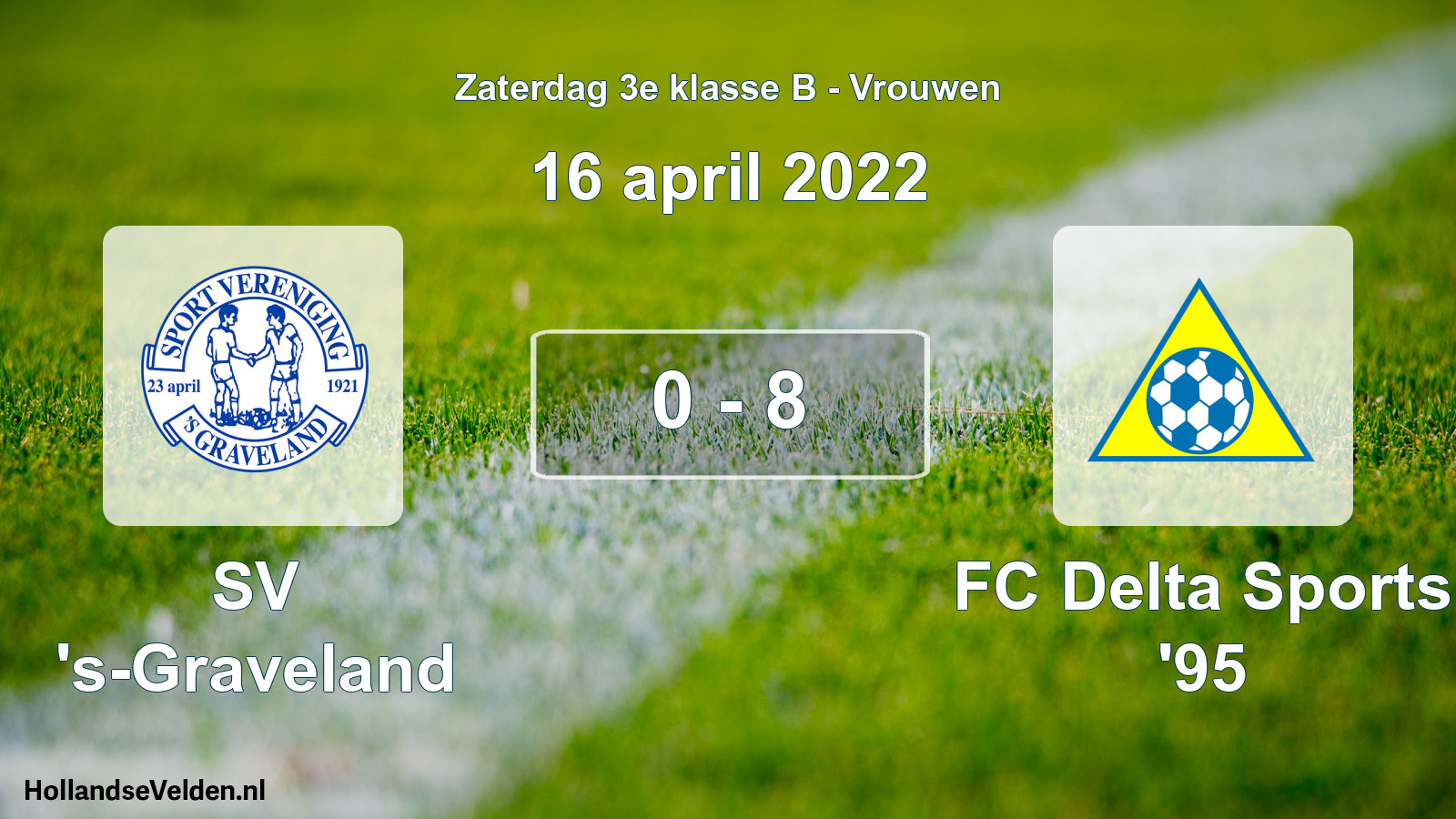 Gespeelde wedstrijd: SV 's-Graveland - FC Delta Sports '95 0 - 8 (16 april 2022)