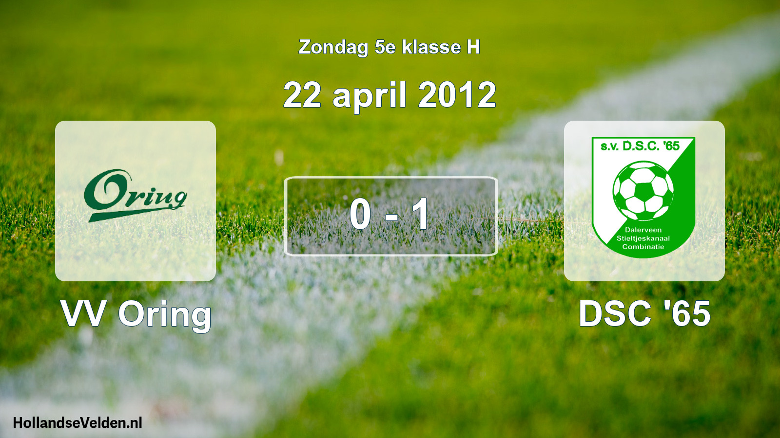 Total number of matches played: VV Oring - DSC '65 0 - 1 (22 April 2012)