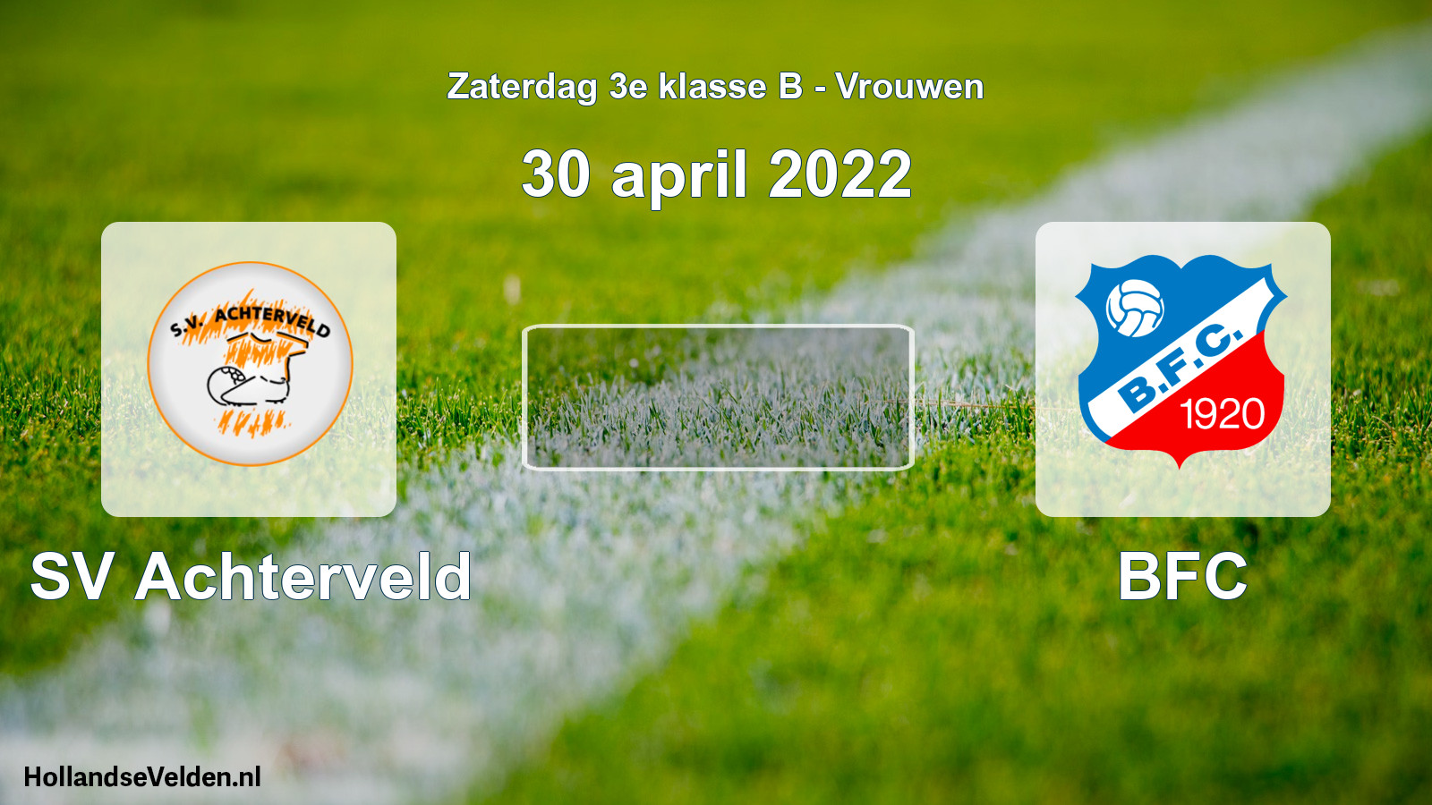 Geplande wedstrijd: SV Achterveld - BFC (30 april 2022)