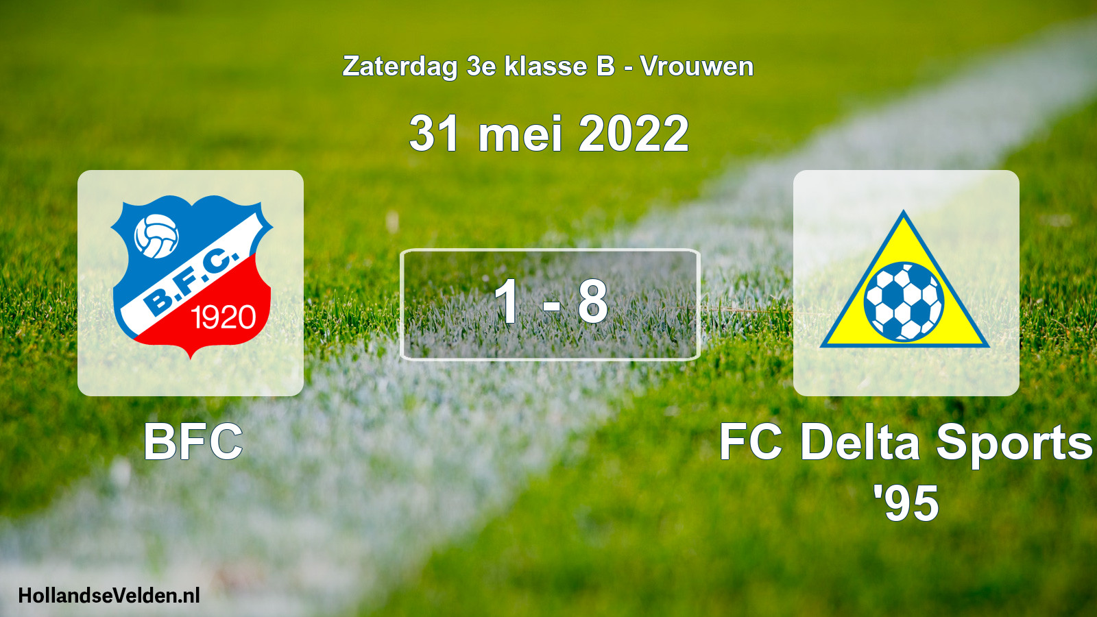 Gespeelde wedstrijd: BFC - FC Delta Sports '95 1 - 8 (31 mei 2022)