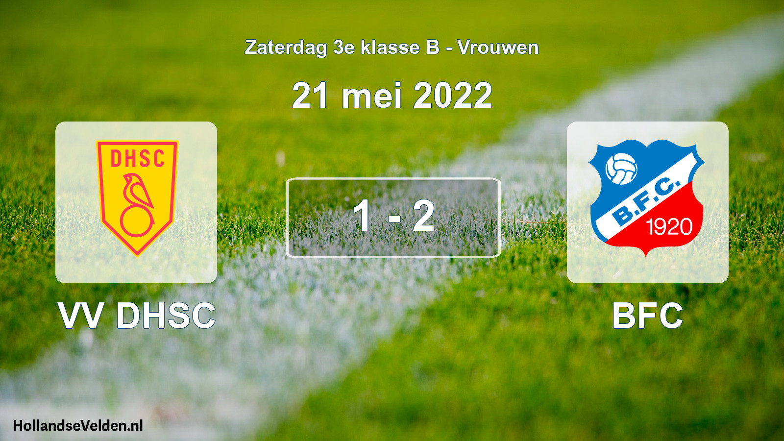 Total number of matches played: VV DHSC - BFC 1 - 2 (21 May 2022)