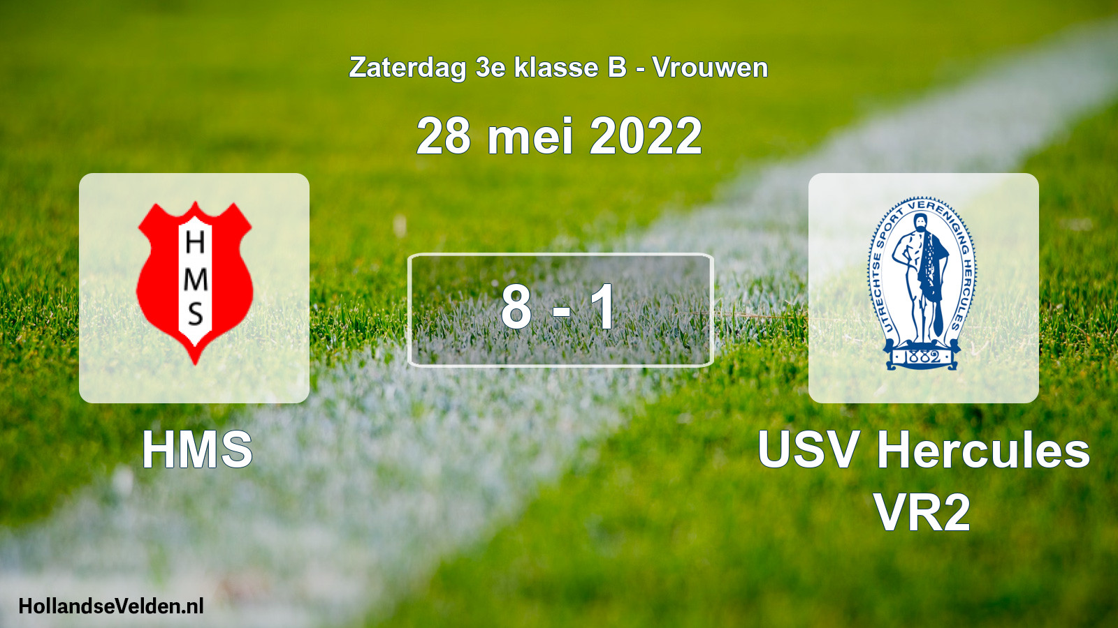 Total number of matches played: HMS - USV Hercules VR2 8 - 1 (28 May 2022)
