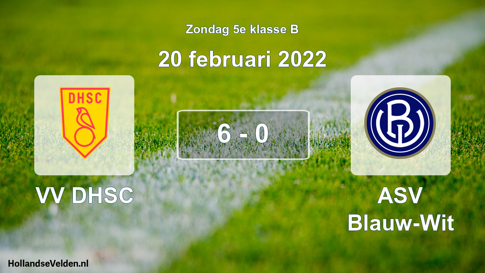 Total number of matches played: VV DHSC - ASV Blauw-Wit 6 - 0 (20 February 2022)