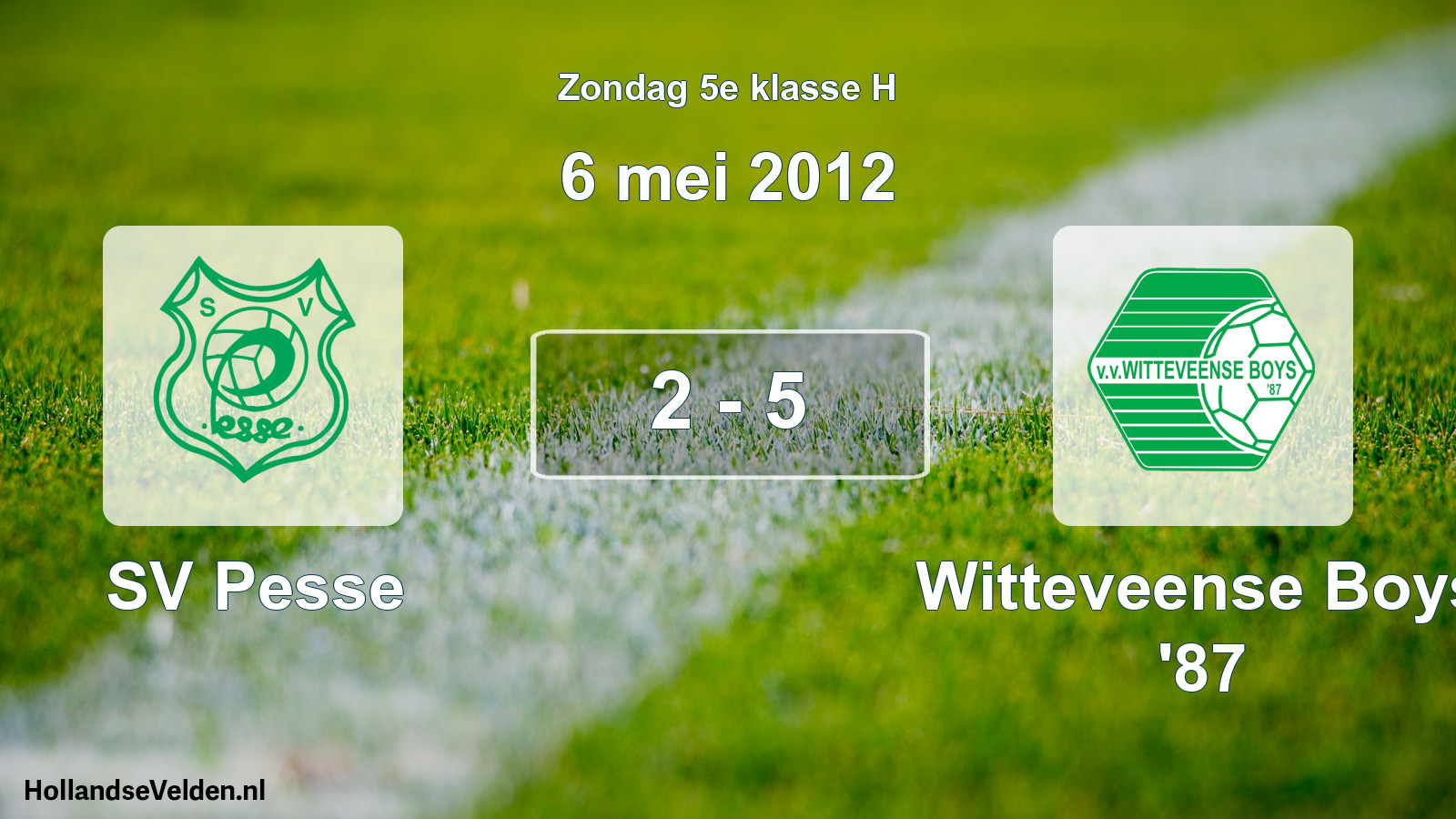 Total number of matches played: SV Pesse - Witteveense Boys '87 2 - 5 (6 May 2012)