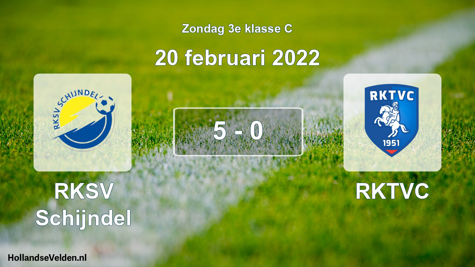Total number of matches played: RKSV Schijndel - RKTVC 5 - 0 (20 February 2022)
