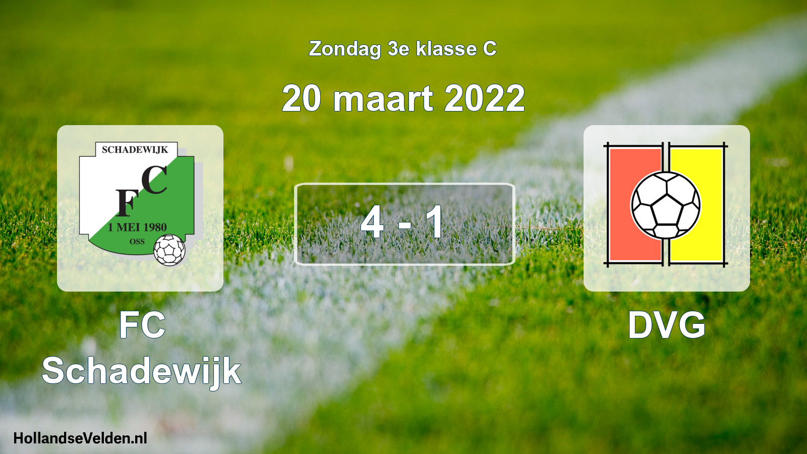 Total number of matches played: FC Schadewijk - DVG 4 - 1 (20 March 2022)