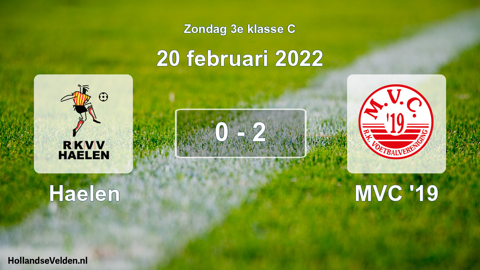 Total number of matches played: Haelen - MVC '19 0 - 2 (20 February 2022)