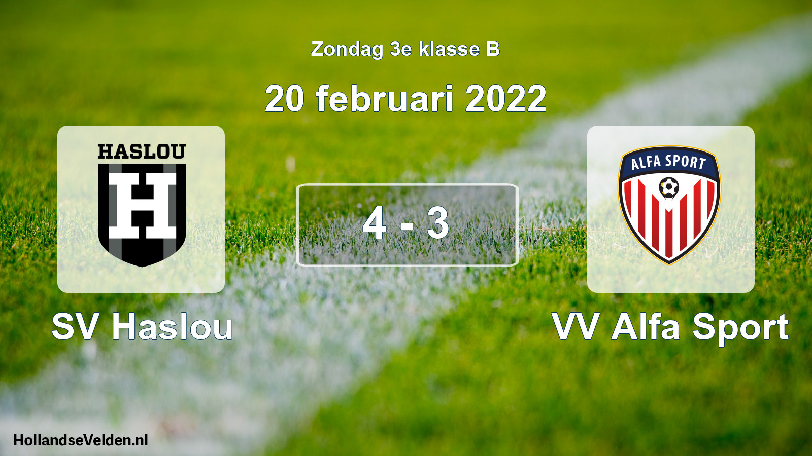Total number of matches played: SV Haslou - VV Alfa Sport 4 - 3 (20 February 2022)
