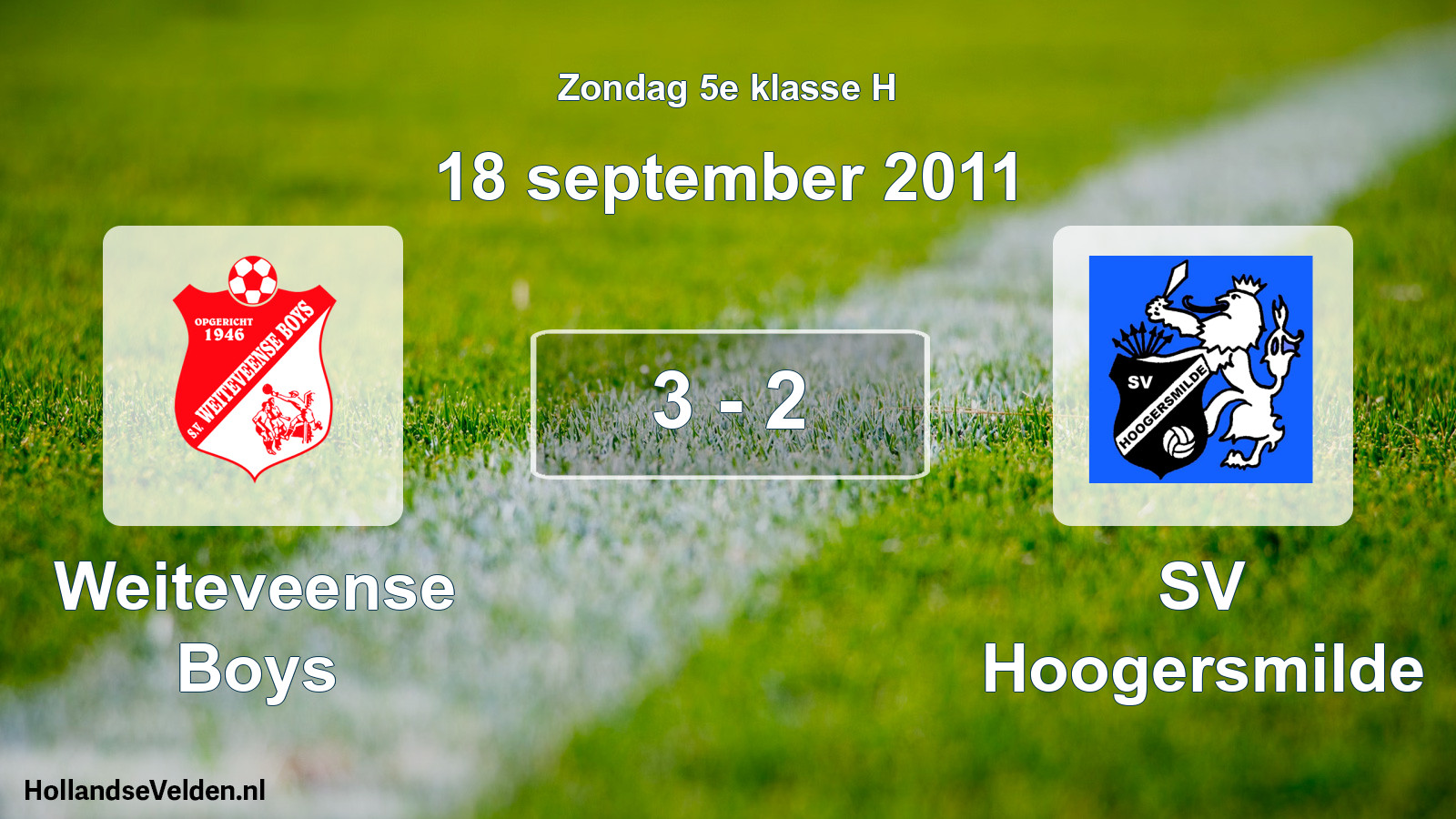 Total number of matches played: Weiteveense Boys - SV Hoogersmilde 3 - 2 (18 September 2011)
