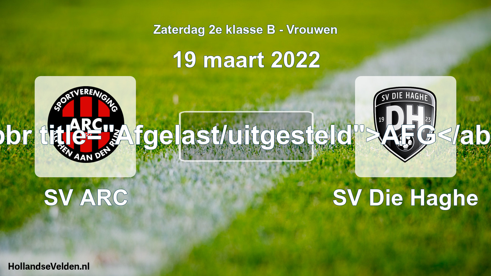 Scheduled Match: SV ARC - SV Die Haghe (19 March 2022)