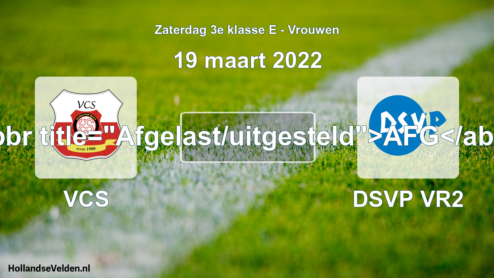 Scheduled Match: VCS - DSVP VR2 (19 March 2022)