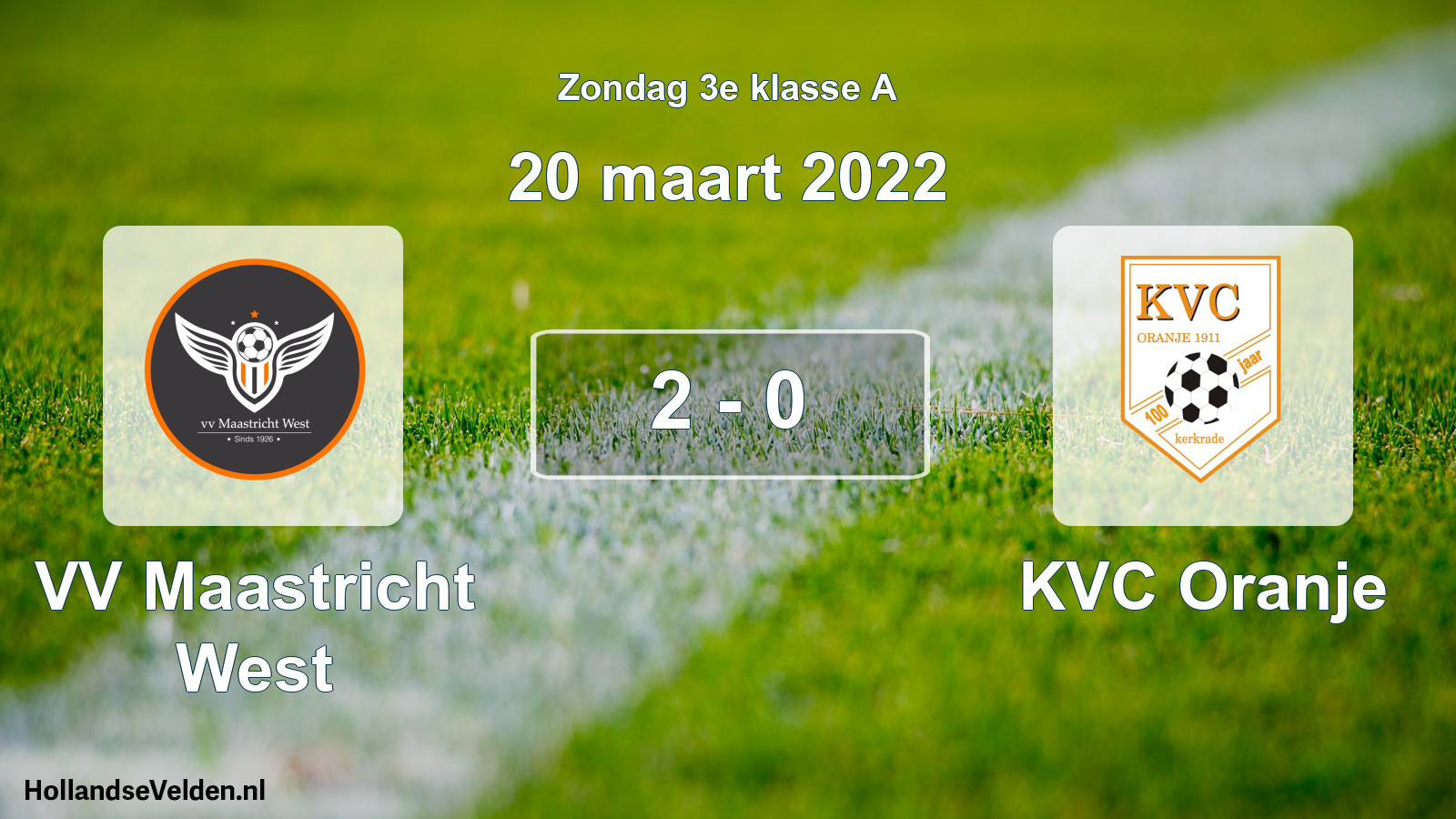 Total number of matches played: VV Maastricht West - KVC Oranje 2 - 0 (20 March 2022)