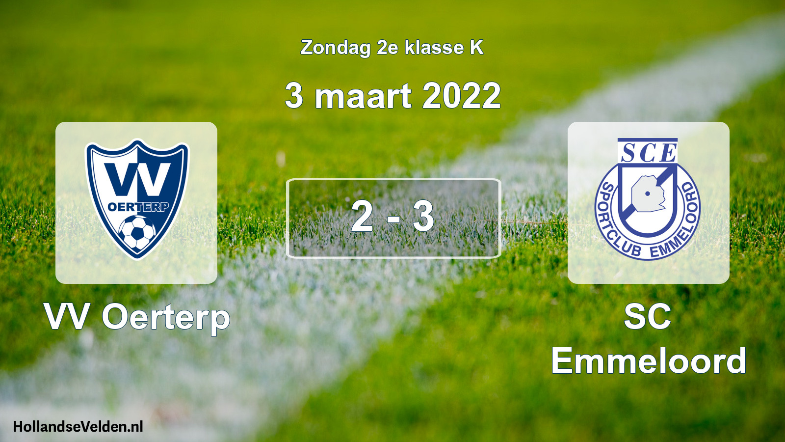Total number of matches played: VV Oerterp - SC Emmeloord 2 - 3 (3 March 2022)