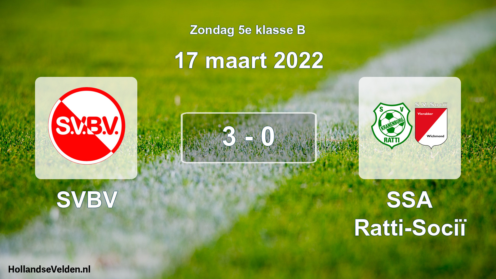 Total number of matches played: SVBV - SSA Ratti-Sociï 3 - 0 (17 March 2022)