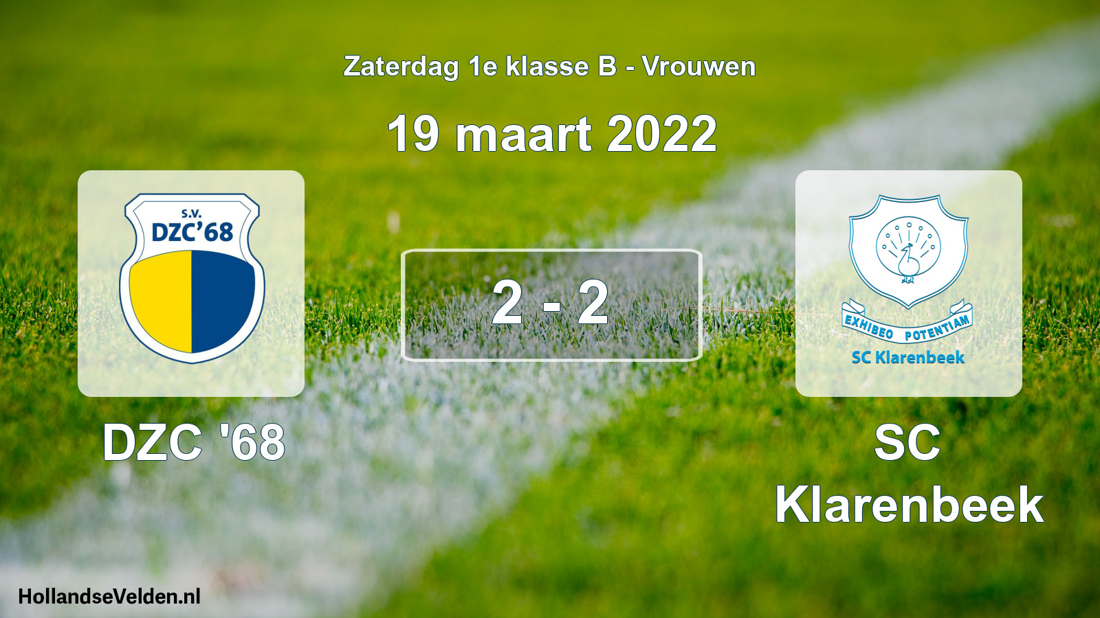 Total number of matches played: DZC '68 - SC Klarenbeek 2 - 2 (19 March 2022)