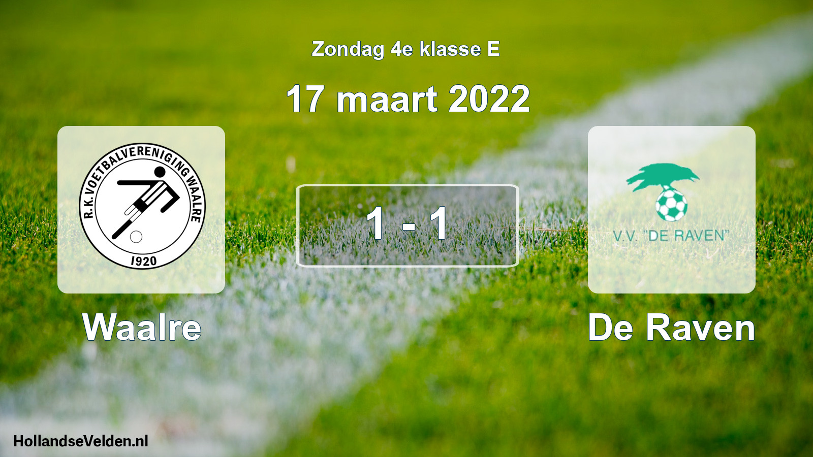 Total number of matches played: Waalre - De Raven 1 - 1 (17 March 2022)