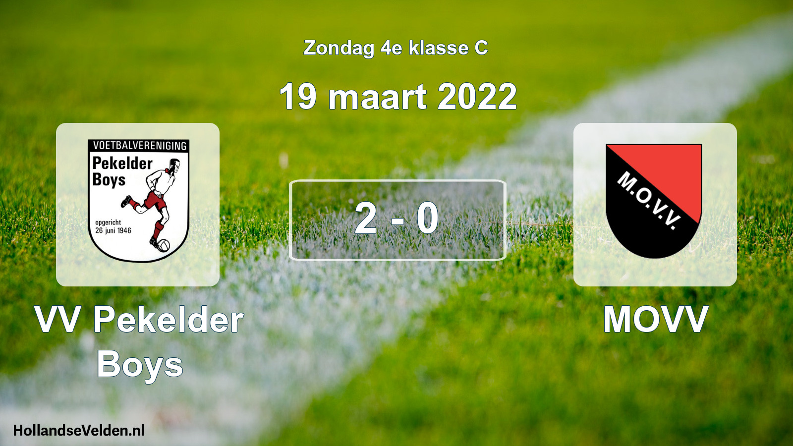 Total number of matches played: VV Pekelder Boys - MOVV 2 - 0 (19 March 2022)