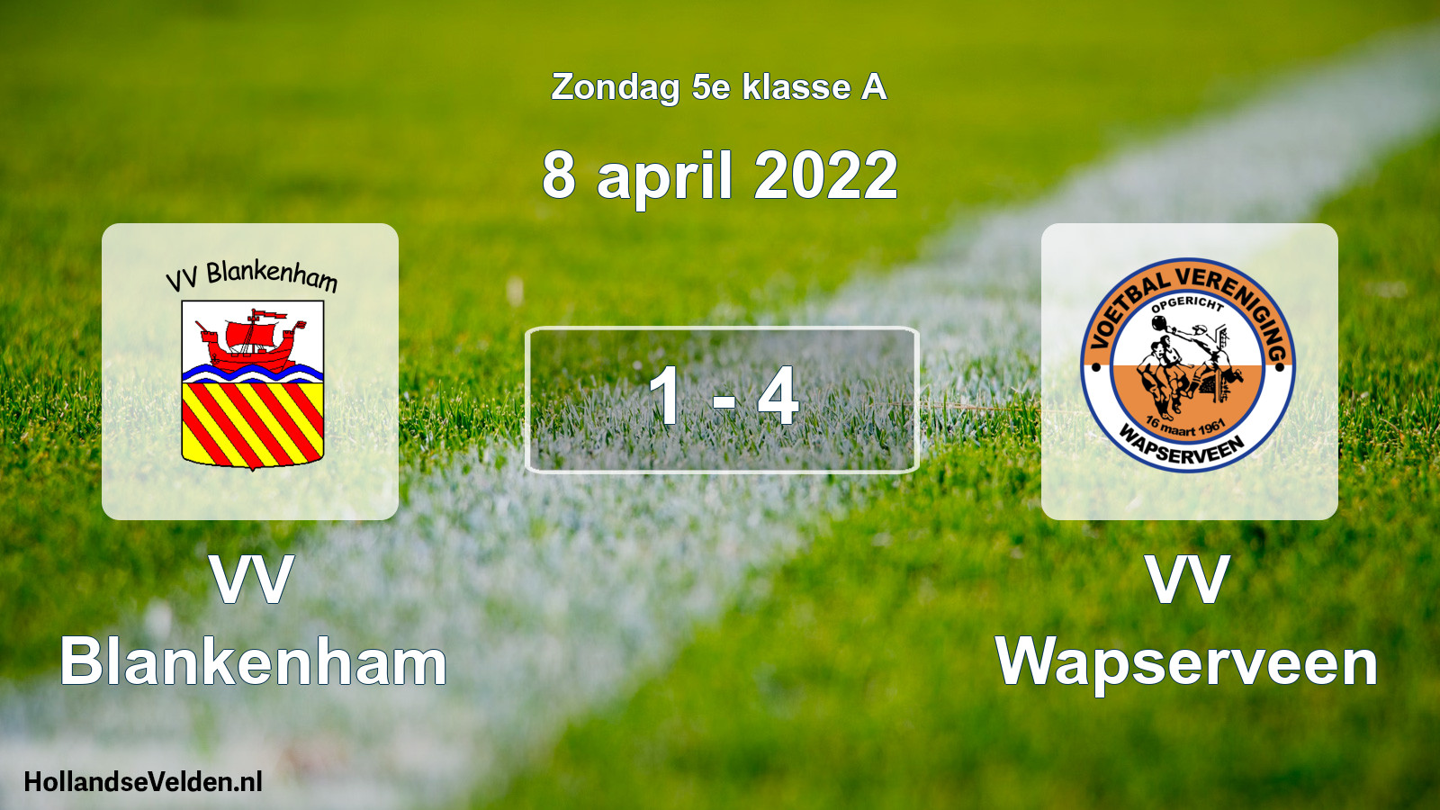 Total number of matches played: VV Blankenham - VV Wapserveen 1 - 4 (8 April 2022)
