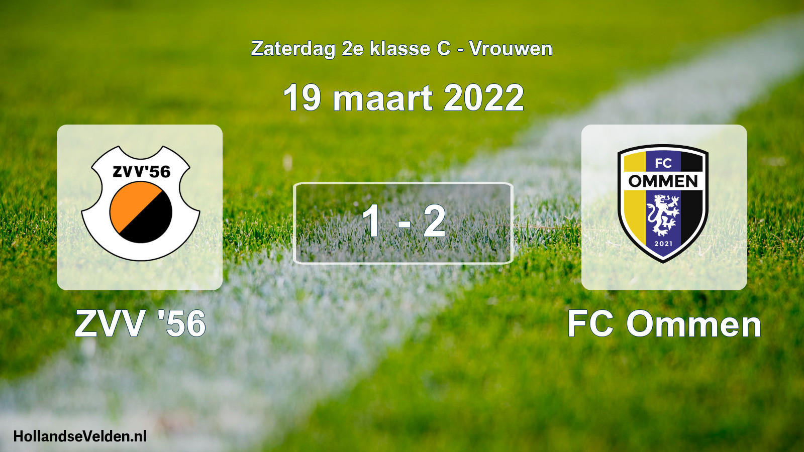 Total number of matches played: ZVV '56 - FC Ommen 1 - 2 (19 March 2022)