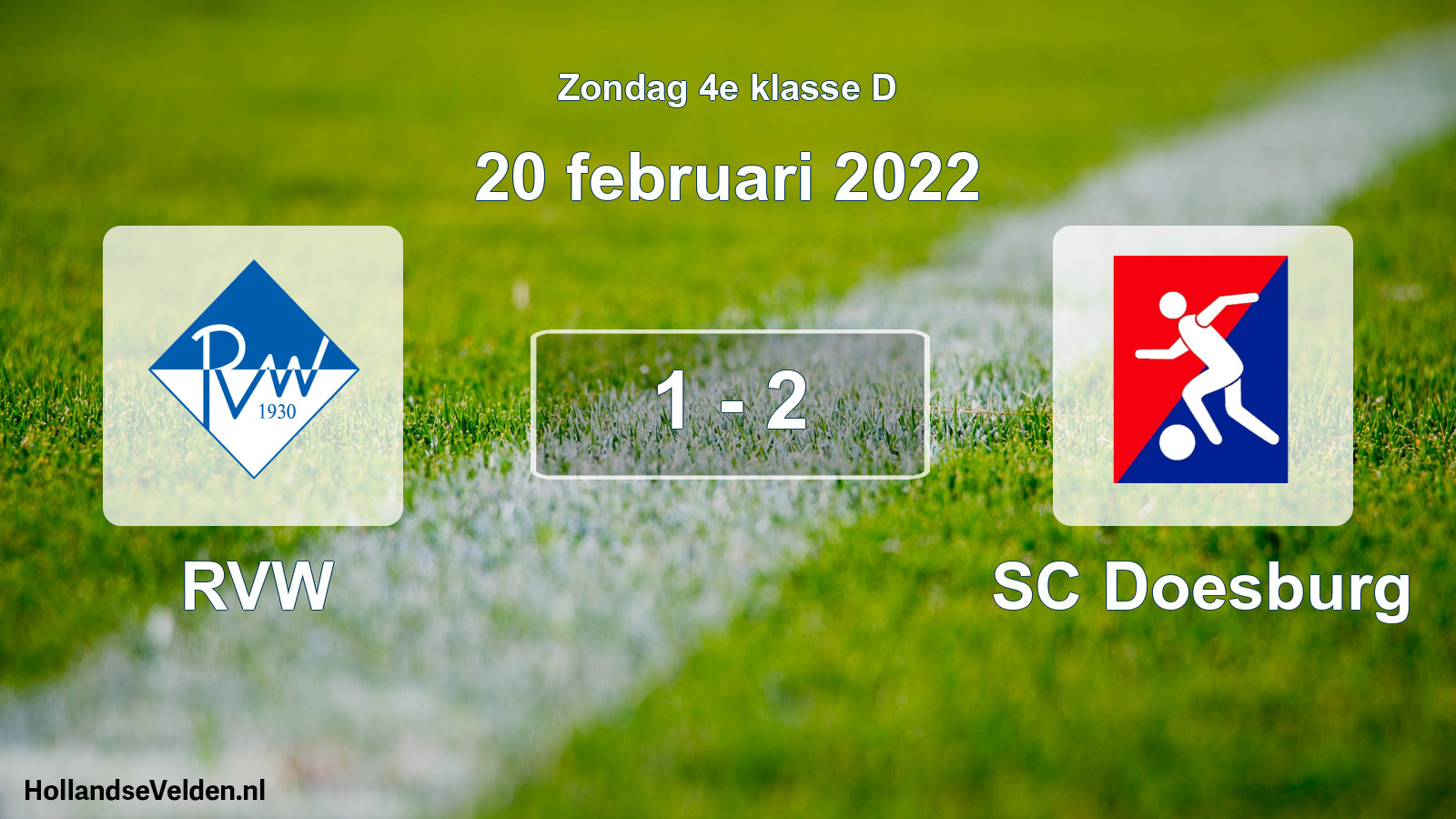 Total number of matches played: RVW - SC Doesburg 1 - 2 (20 February 2022)