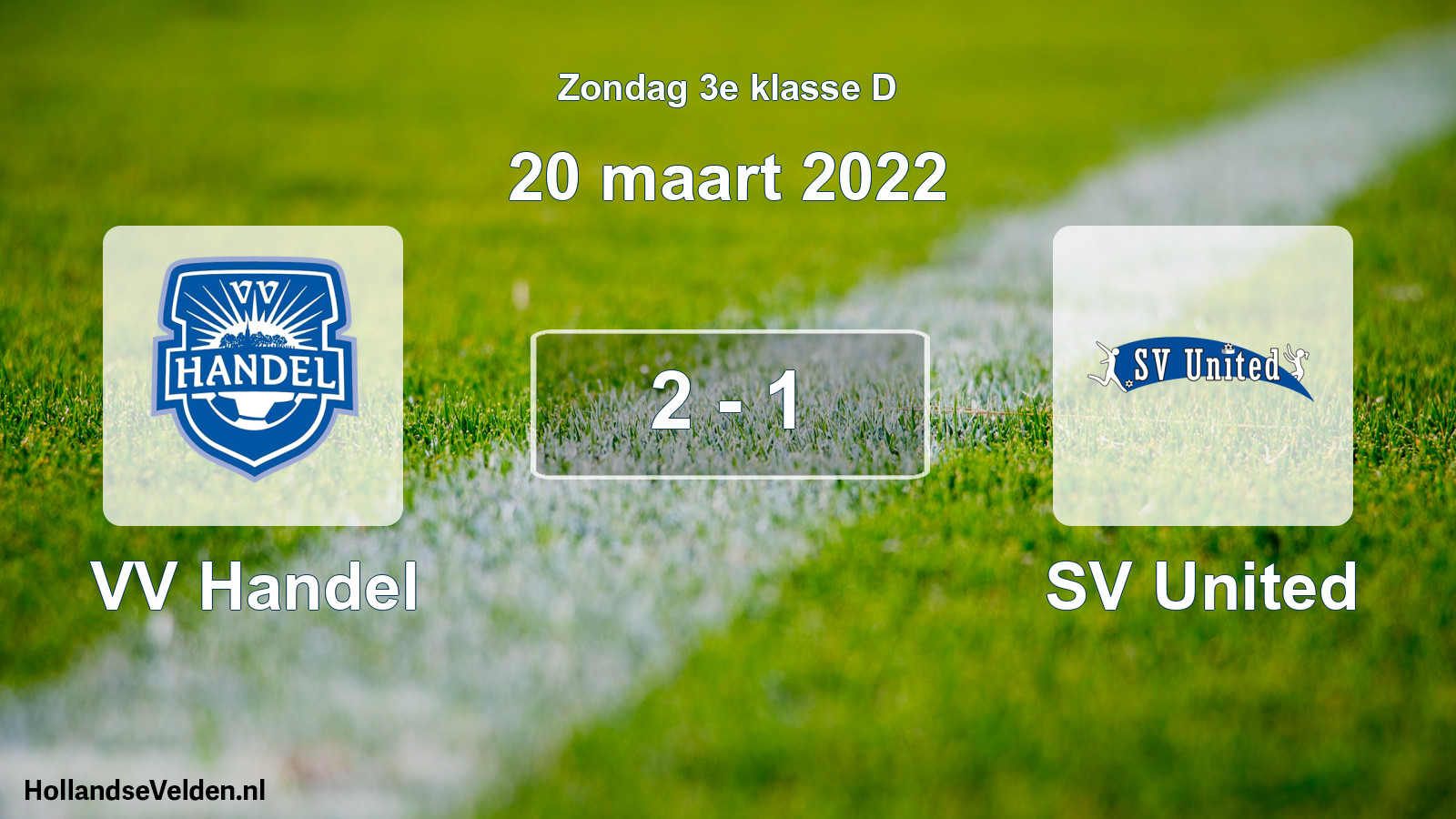 Total number of matches played: VV Handel - SV United 2 - 1 (20 March 2022)