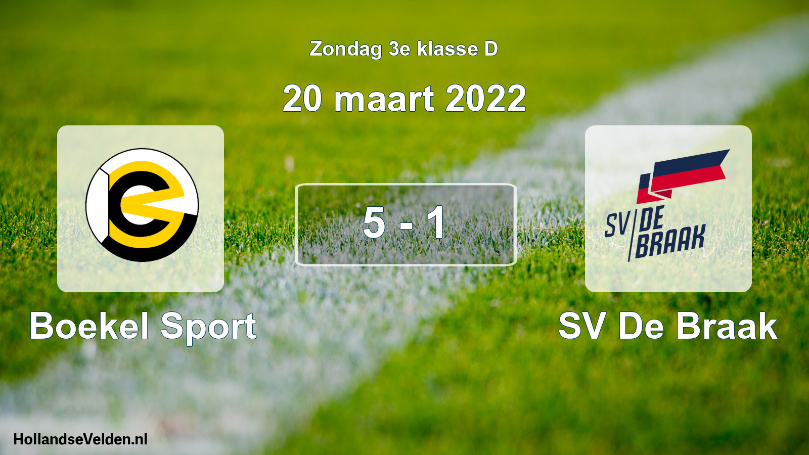 Total number of matches played: Boekel Sport - SV De Braak 5 - 1 (20 March 2022)