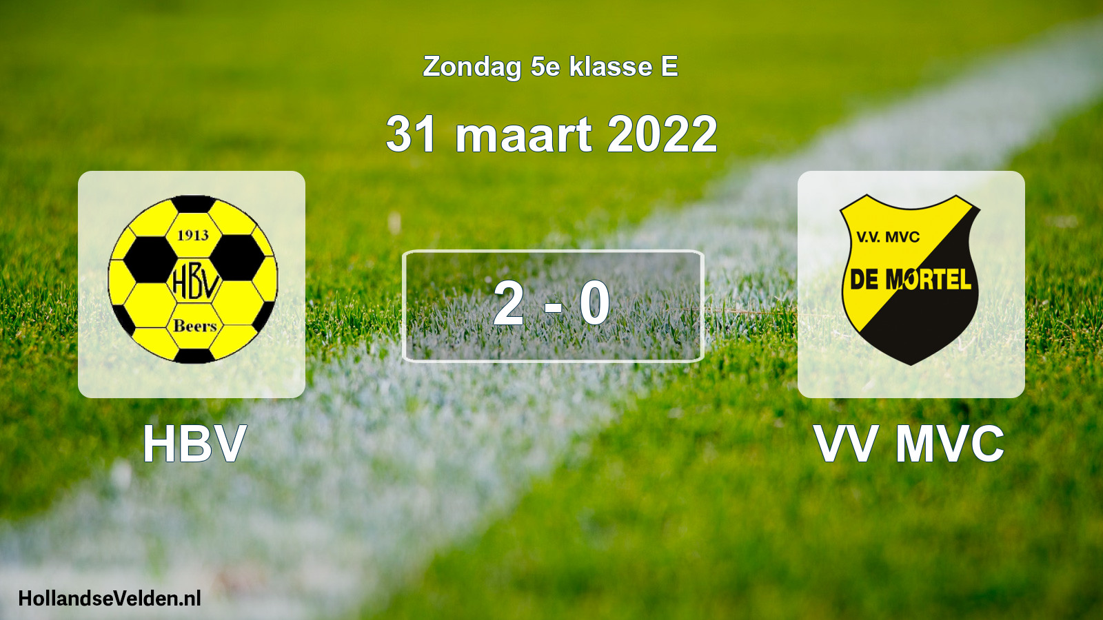 Total number of matches played: HBV - VV MVC 2 - 0 (31 March 2022)