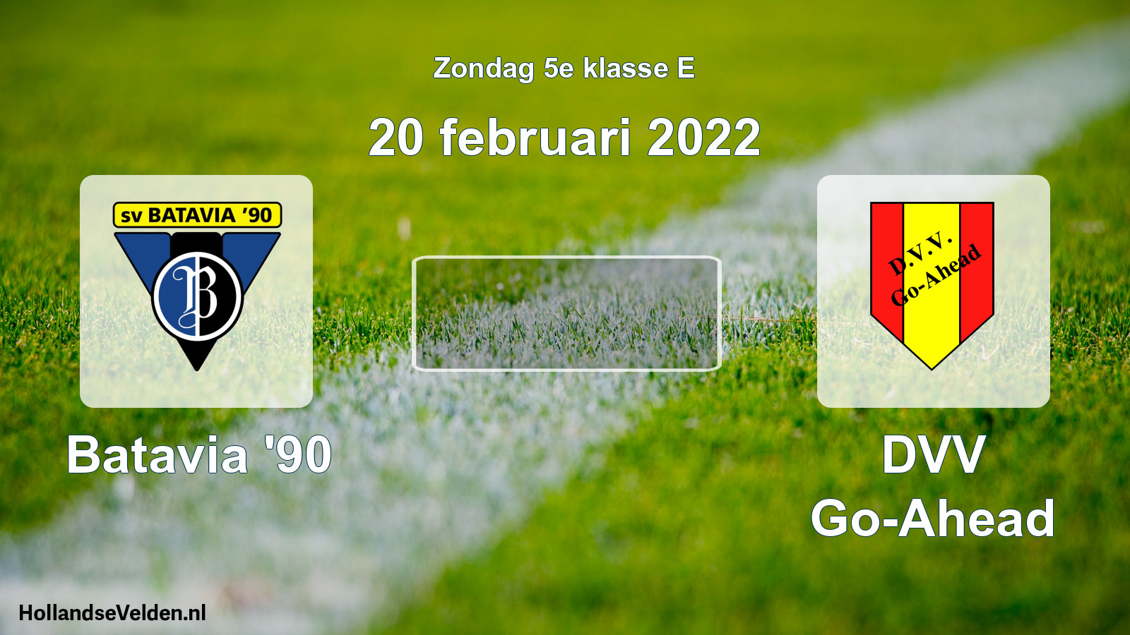 Scheduled Match: Batavia '90 - DVV Go-Ahead (20 February 2022)