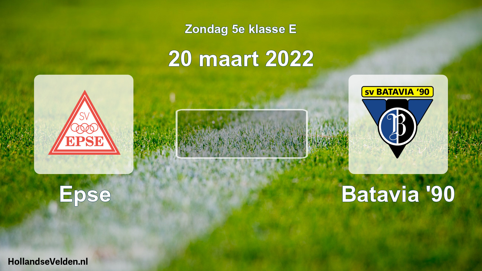 Scheduled Match: Epse - Batavia '90 (20 March 2022)