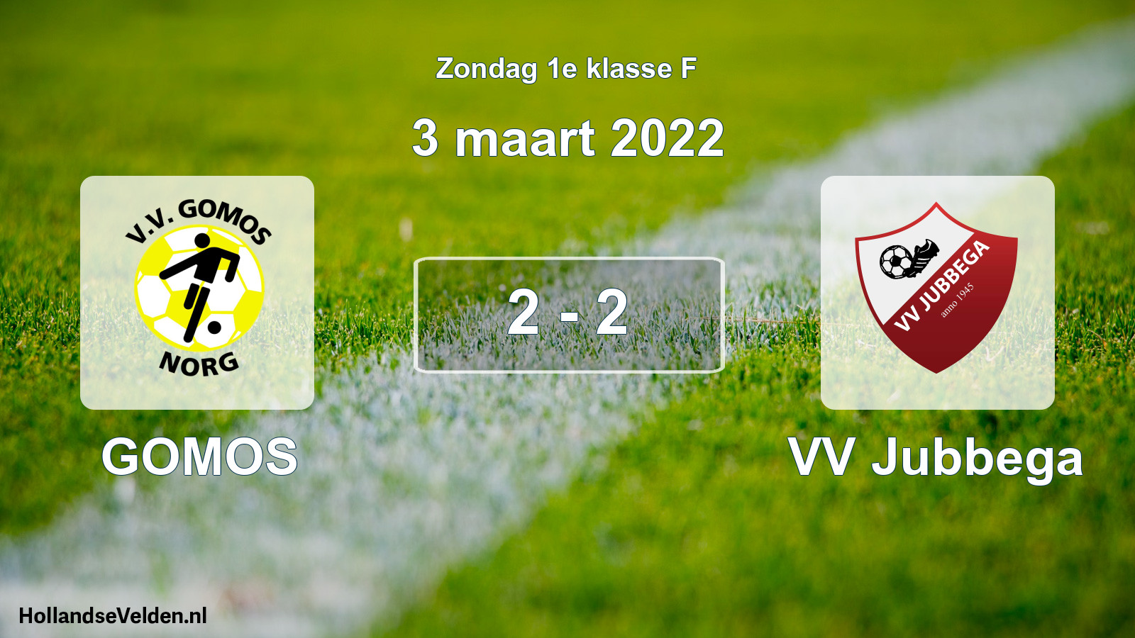 Total number of matches played: GOMOS - VV Jubbega 2 - 2 (3 March 2022)