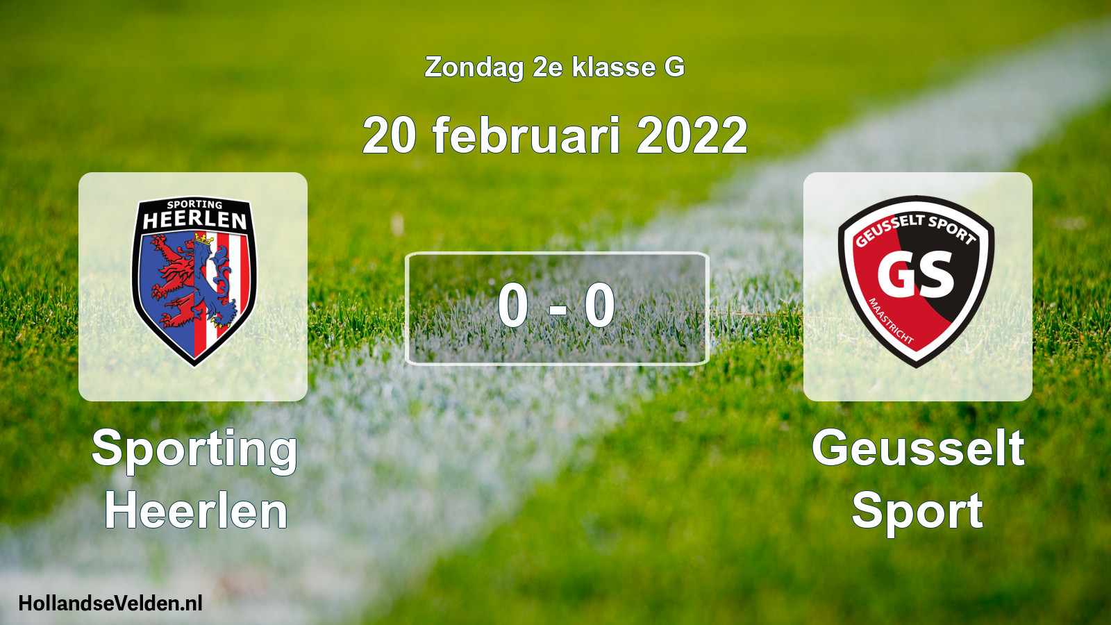 Total number of matches played: Sporting Heerlen - Geusselt Sport 0 - 0 (20 February 2022)