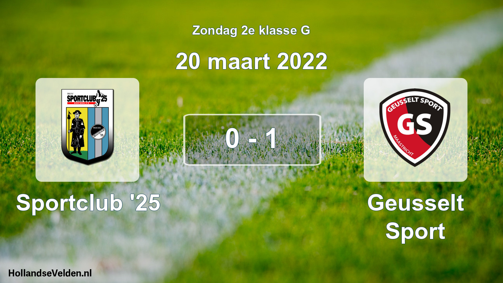 Total number of matches played: Sportclub '25 - Geusselt Sport 0 - 1 (20 March 2022)