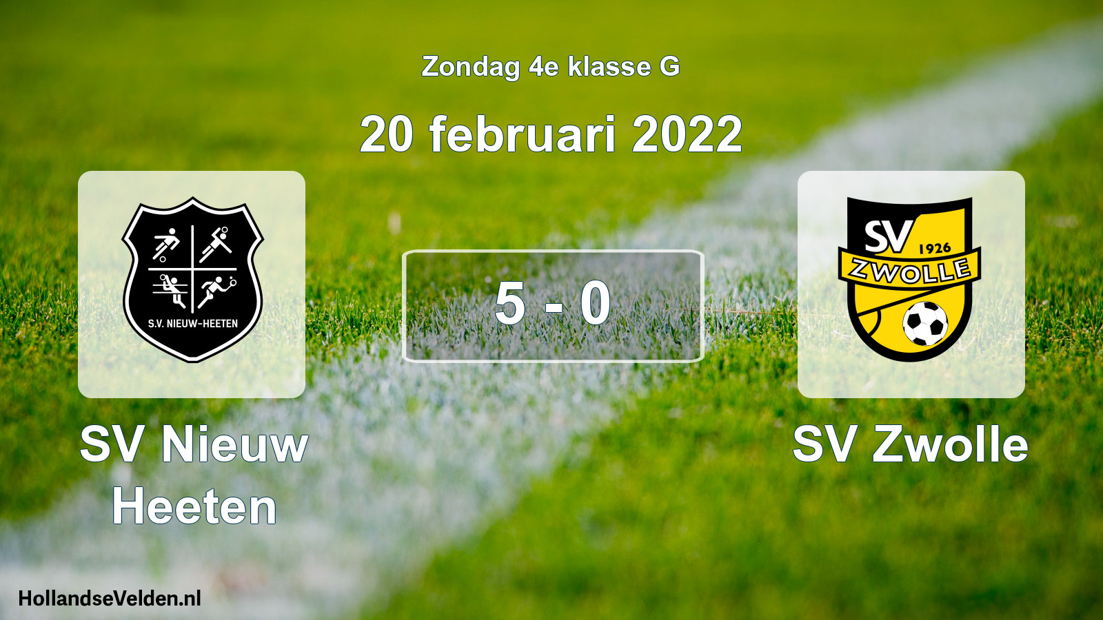 Total number of matches played: SV Nieuw Heeten - SV Zwolle 5 - 0 (20 February 2022)