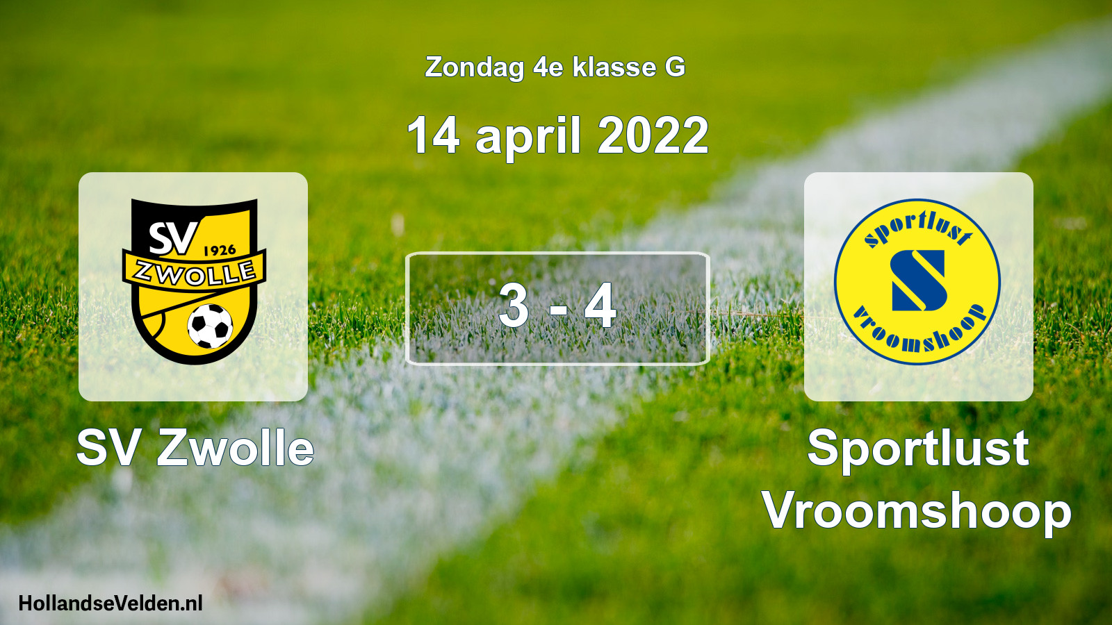 Total number of matches played: SV Zwolle - Sportlust Vroomshoop 3 - 4 (14 April 2022)