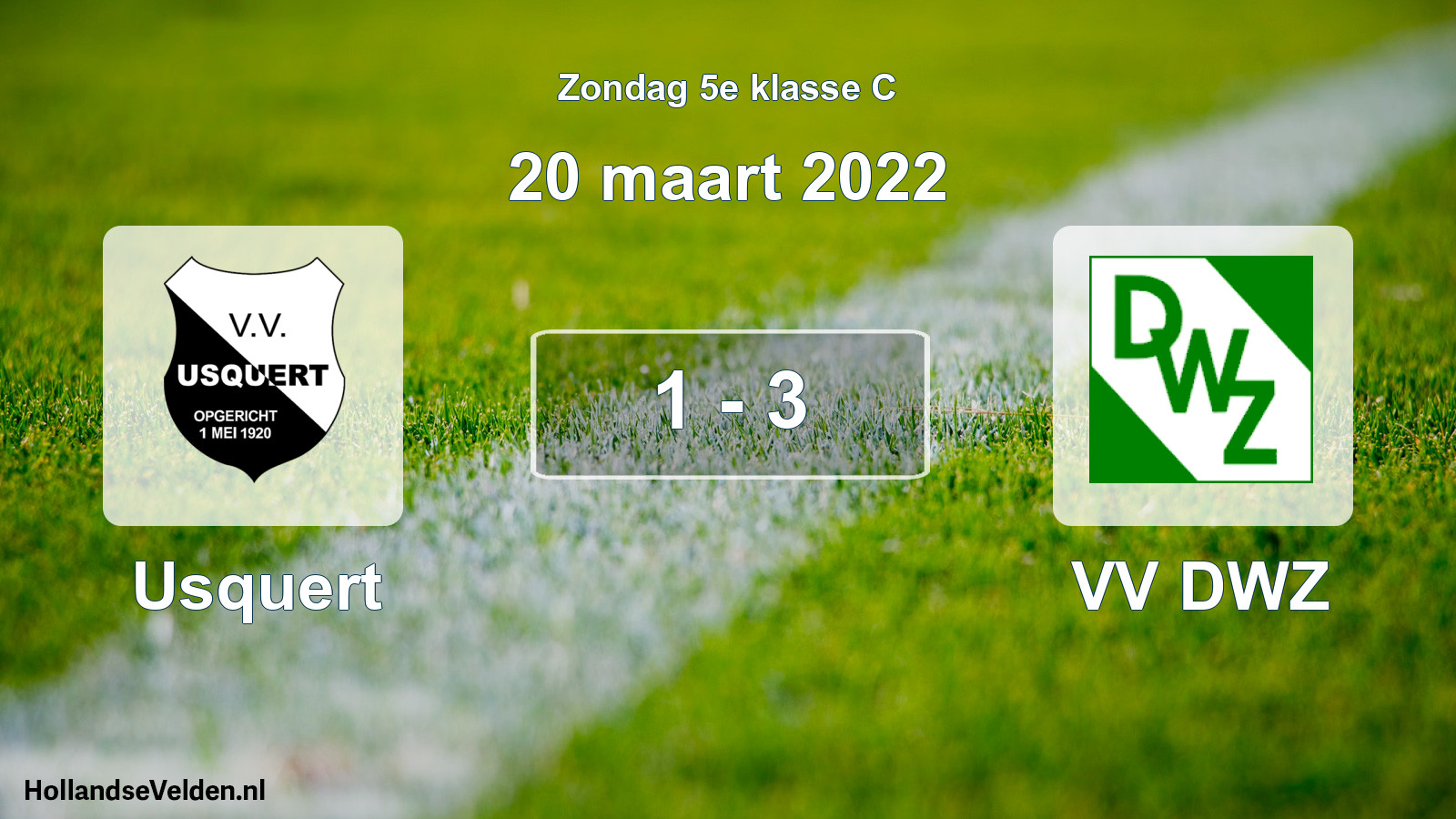 Total number of matches played: Usquert - VV DWZ 1 - 3 (20 March 2022)