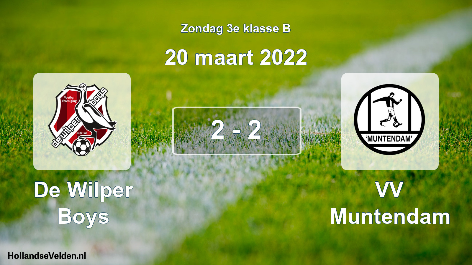 Total number of matches played: De Wilper Boys - VV Muntendam 2 - 2 (20 March 2022)